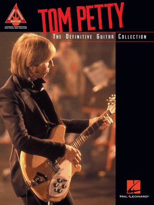 cover image of Tom Petty--The Definitive Guitar Collection (Songbook)